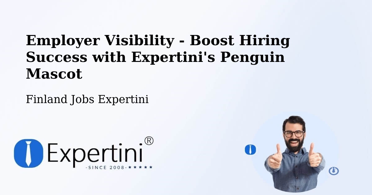 Boost Your CV/Résumé Visibility - Finland Jobs Expertini